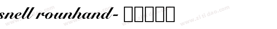 snell rounhand字体转换